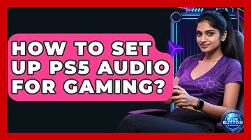 How To Set Up PS5 Audio For Gaming? - Blue Button Gaming