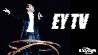 【EY TV】矢沢永吉 東京ディズニーシー 完全サプライズ出演［2003年 6月］