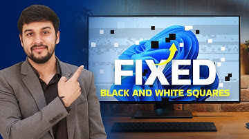 How to Fix Black and White Squares on the Windows PC Screen