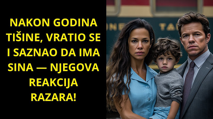 NAKON GODINA TIŠINE, VRATIO SE I SAZNAO DA IMA SINA — NJEGOVA REAKCIJA RAZARA!