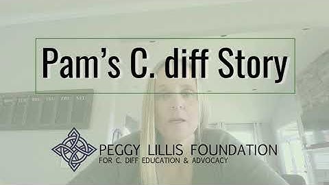 Pam’s C  diff Story