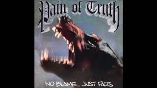 Video thumbnail of "Pain Of Truth - No Blame Just Facts 2020 (Full EP)"