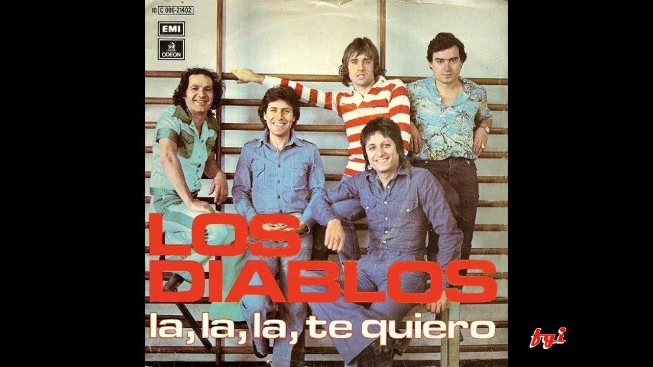 Los Diablos - Single Collection 19.- La, la, la, te quiero / No, no, no ...