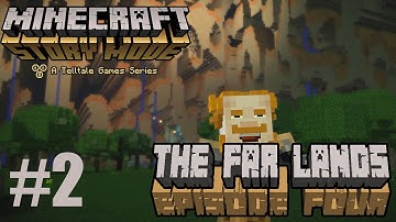 THE FAR LANDS (2): Minecraft: Story Mode: Episode 4