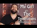 My Girl - The Temptations - Easy Motown Ukulele Tutorial