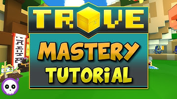 HOW TO GET TROVE MASTERY FAST ✪ Trove Mastery Tutorial & Guide (2019)