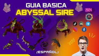 [OSRS] Abyssal Sire🕷GUIA (ESPAÑOL) 2024 🤗