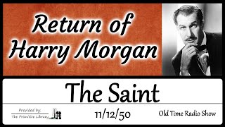 The Saint Return of Harry Morgan 1950s Vincent Price Mystery Adventure Old Time Radio Show