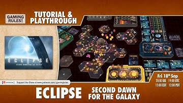 Eclipse: Second Dawn for the Galaxy - Tutorial and Playthrough