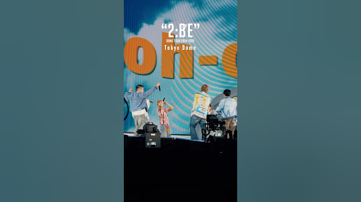 BE:FIRST DOME TOUR 2024-2025 “2:BE“ Tokyo Dome #BF_DOMETOUR_2BE #BF_Blissful #BEFIRST
