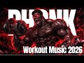 GYM PHONK 2026 – BERSERK MODE 🔱 | Hard Aggressive Phonk | RAGECORE