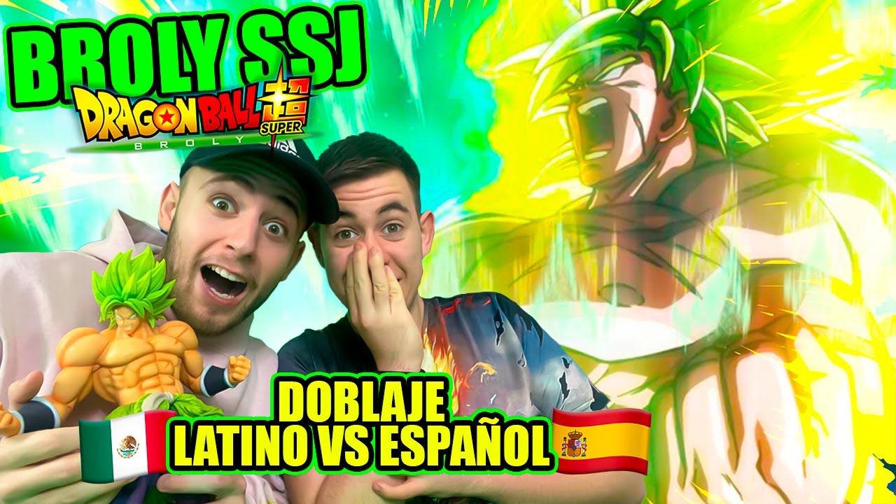 ESPAÑOLES REACCIONAN al DOBLAJE LATINO de DRAGON BALL! | BROLY SE TRANSFORMA en SSJ FULL POWER! DBS