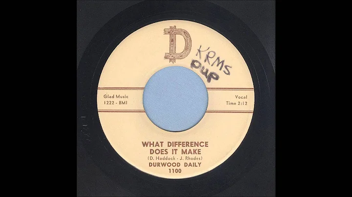 Durwood Daily - What Difference Does It Make - Rockabilly 45