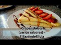 Crepas dulces (varios sabores) - ElSazóndeSilvia