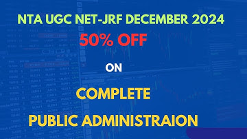 50% off on Complete Recorded Course on Public Administration for Dec 2024 UGC NET Exam.