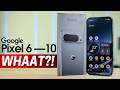 Google Pixel 6–10 Series — YOU NEED TO SEE THIS!
