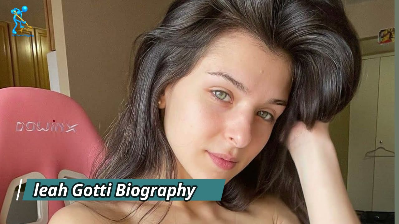 Leah Gotti Biography YouTube