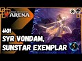 It's Showtime: Syr Vondam, Sunstar Exemplar ☀️💀 #01 - Historic Brawl