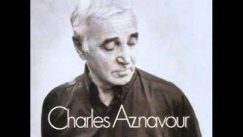 For Me Formidable - Charles Aznavour