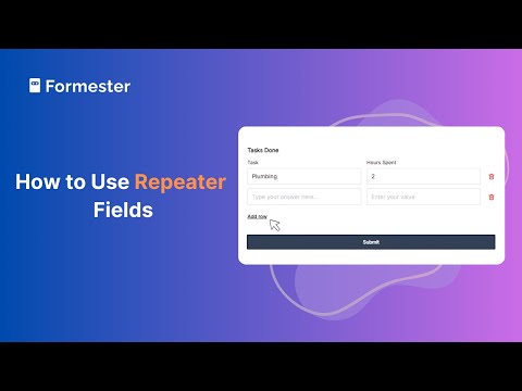 How to Use Repeater Fields in Formester Forms & Surveys?
