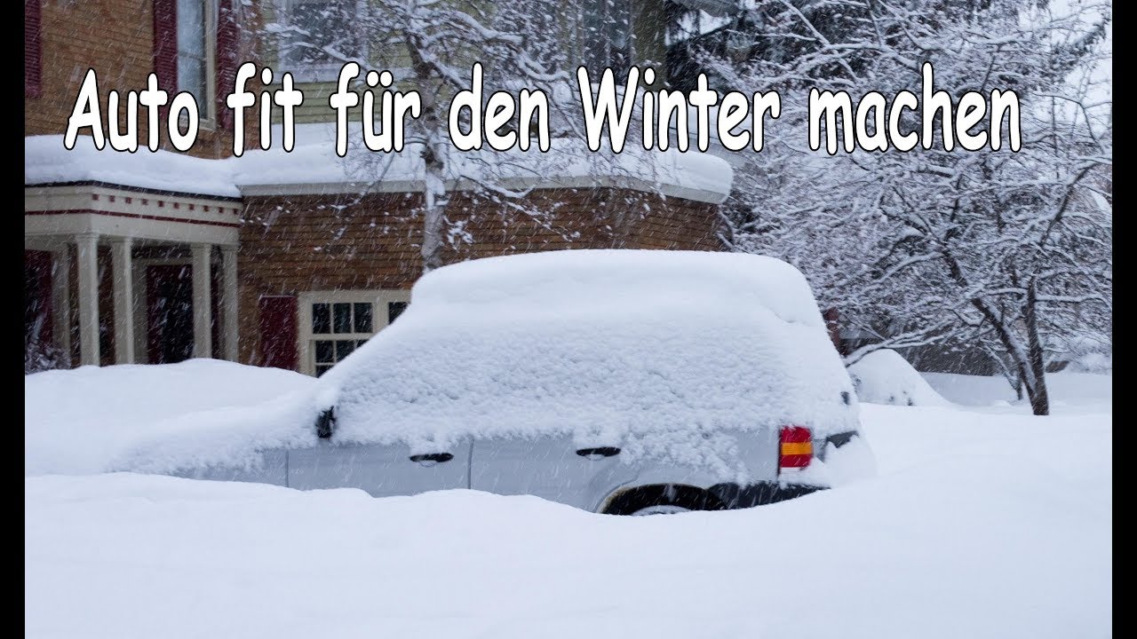 Auto für den Winter fit machen – Tipps & Tricks / PKW Winterfest