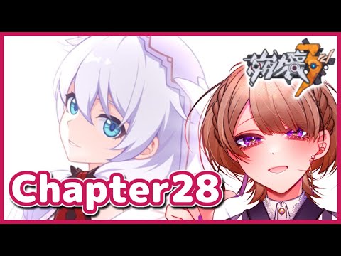 【崩壊3rd】初心者艦長がChapter28「意志の彼岸」をやる！前半【Honkai Impact 3rd/個人Vtuber/相楽アキラ】