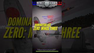 A6M2 Zero Minus Three Domination Ace Gameplay Wings Of Heroes 