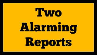 Two Alarming Reports from Ethiopia