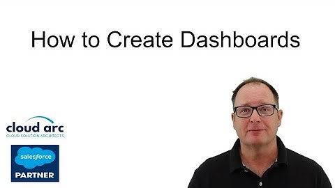 Create Dashboards | How to Create Dashboards in Salesforce 2025