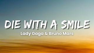 Lady Gaga U0026 Bruno Mars  Die With A Smile  