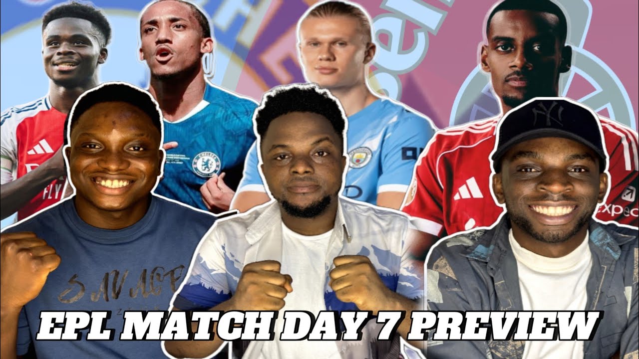EPL MATCH DAY 7 PREVIEW - YouTube