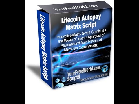 Litecoin Autopay Matrix Script Admin area - How to Use