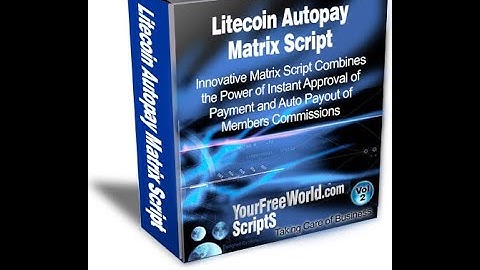 Litecoin Autopay Matrix Script Admin area - How to Use