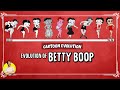 Evolution of BETTY BOOP - 90 Years Explained | CARTOON EVOLUTION