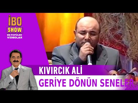 Geriye Dönün Seneler - Kıvırcık Ali / İbo Show