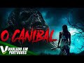 O CANIBAL | LANÇAMENTO 2021 | DUBLAGEM EXCLUSIVA | FILME DE TERROR COMPLETO DUBLADO EM PORTUGUÊS