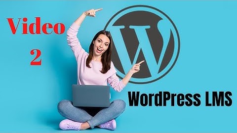WordPress LMS Free Video Course  video 2 #goearn