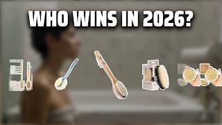 The Top 5 Best Bathing Brush in 2026 - Must Watch Before Buying!