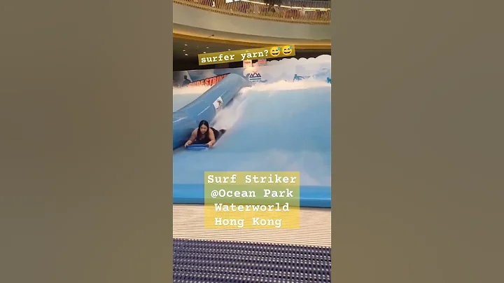 Surf Striker at Ocean park Water world #hongkong #fhannyscorner - DayDayNews
