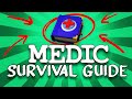 Medic Survival Guide #1: Introduction