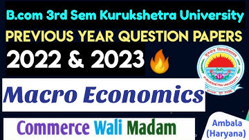 Bcom Macro economics question paper 2022 & 2023 | Kurukshetra university | Previous year papers