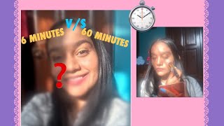 60 MINUTES Vs 6 MINUTES Makeup challenge 😱