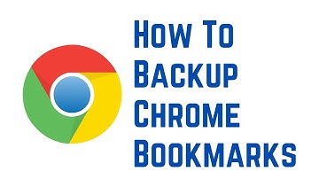 How to Backup Bookmarks in Google Chrome