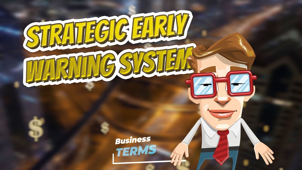Strategic early warning system 📈💲 BUSINESS TERMS 💲📉