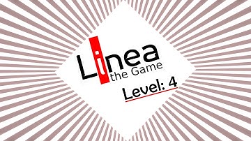 Linea, the Game: Level 4