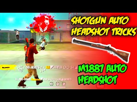 M1887 Shotgun Auto Headshot Tricks Shotgun Headshot Tips