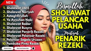SHOLAWAT NABI MUSTAJAB PENARIK REZEKI | SHOLAWAT JIBRIL, NARIYAH, BADAR KUMPULAN SHOLAWAT TERBAIK