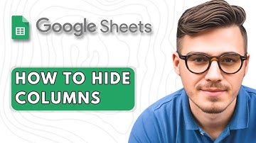 How to Hide Columns in Google Sheets [2025 Guide]