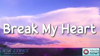 Dua Lipa   Break My Heart Lyrics 🎵