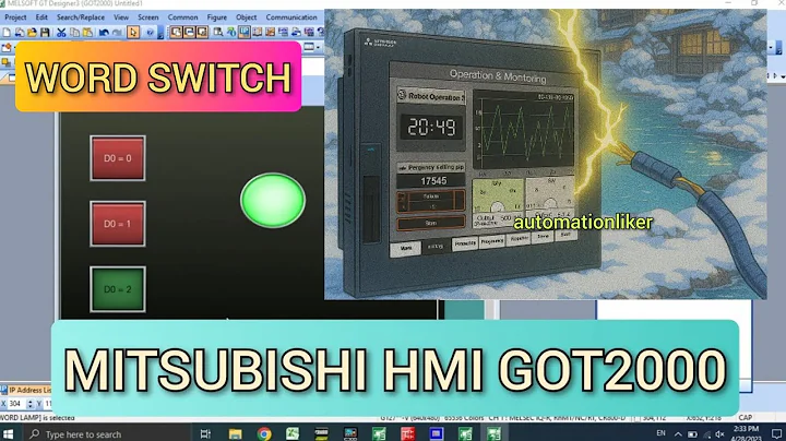 GT Designer3 : Word Switch Mitsubishi HMI GOT2000 With simulation | GX Works2